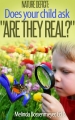 Are They Real?  Nature Deficit